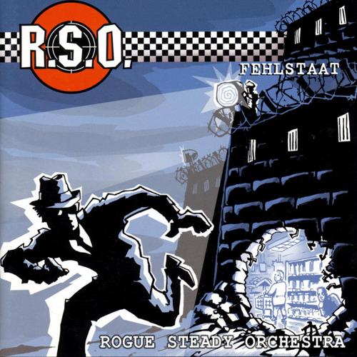 Rogue Steady Orchestra - Fehlstaat